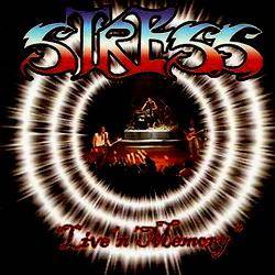 Stress (BRA) : Live 'n' Memory